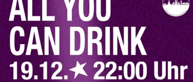 Event-Image for 'ALL-YOU-CAN-DRINK Afterparty'