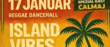 Event-Image for 'ISLAND VIBES - Die Reggae und Dancehall Party Vol.2'