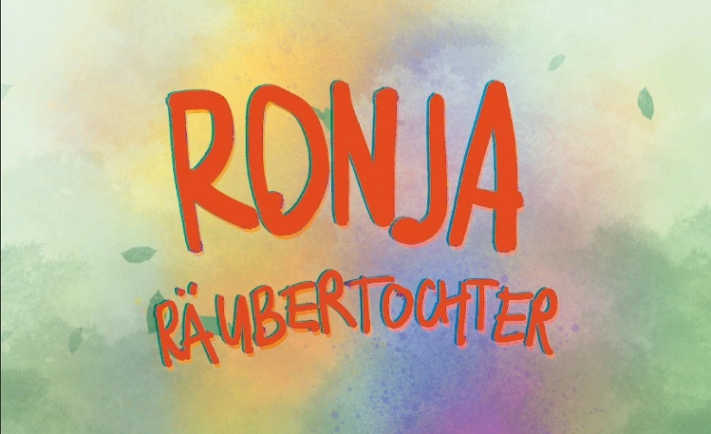 Ronja R&auml;ubertochter Tickets