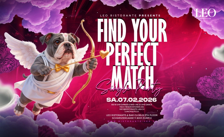FIND YOUR PERFECT MATCH @LEO Leo Ristorante Bar & Lounge, Schweizergasse 11, 8001 Z&uuml;rich Tickets