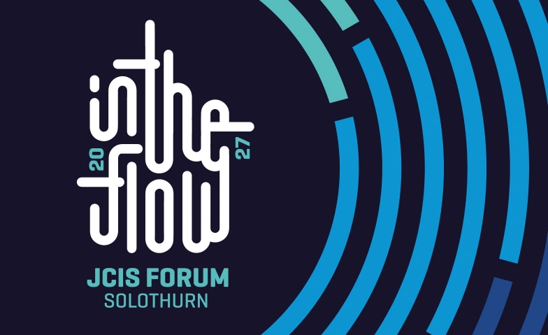 JCI Forum 2027 &ndash; In the Flow Solothurn, Solothurn, 4500 Solothurn Tickets