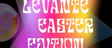 Event-Image for 'LEVANTE EASTER EDITION'