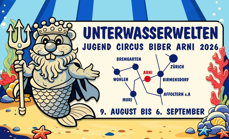 2026: Jugend Circus Biber: 'Unterwasserwelten' Billets