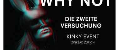 Event-Image for 'WHY NOT &ndash; Die zweite Versuchung'