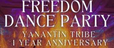Event-Image for 'FREEDOM DANCE PARTY &mdash; Ecstatic Dance & Authentic Connection'