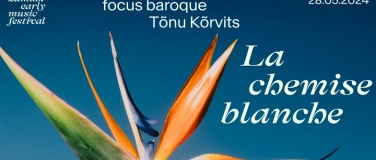 Event-Image for 'La chemise blanche I focus baroque'